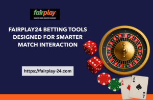 fairplay555_win Betting Tools Designed for Smarter Match Interaction